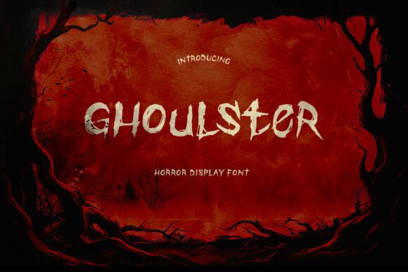 Ghoulster: A Horror Display Font with Dark Elegance