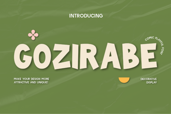 Gozirabe: A Playful Display Font for Digital Designers