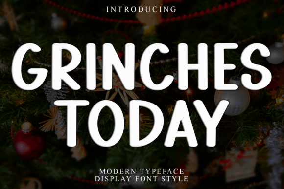 Grinches Today: A Bold Display Font for Festive Web Design