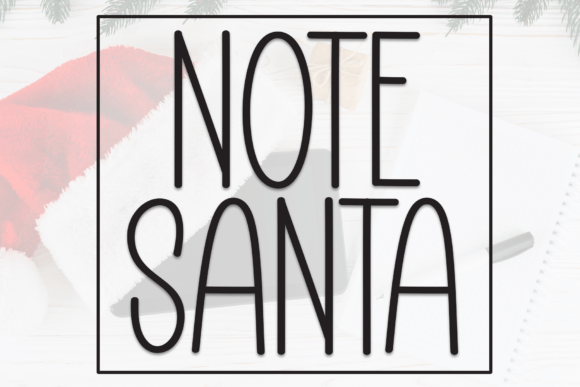 Note Santa: A Handwritten Display Font That Warms Your Brand