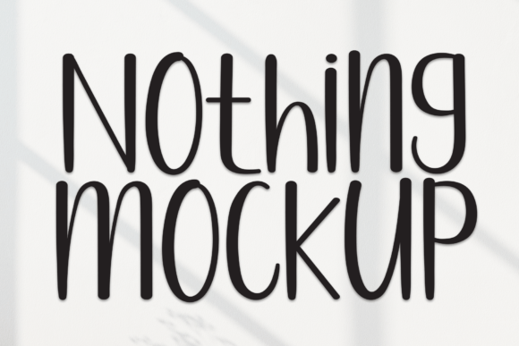 Nothing Mockup: A Display Font That Brings Whimsy to Campaigns