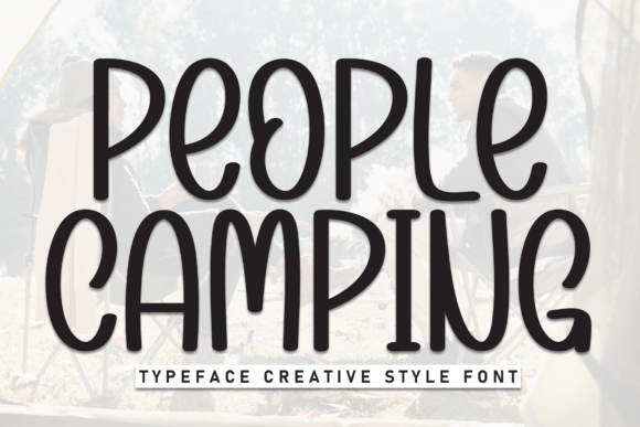 People Camping Font: A Playful Handwritten Typeface for Designers