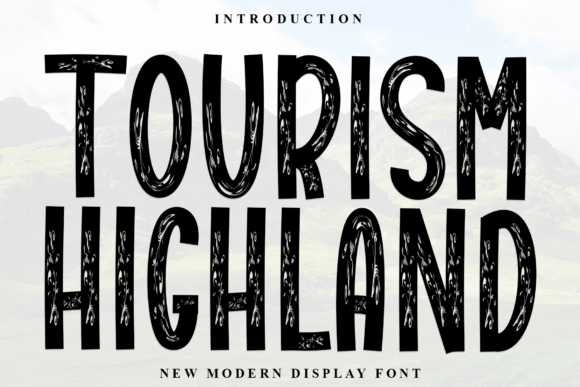 Tourism Highland: A Display Font That Brings Campaigns to Life
